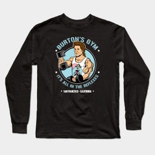 It's all in the reflexes Gym Long Sleeve T-Shirt